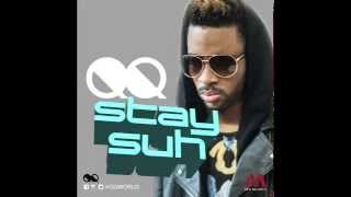 QQ - STAY SUH (Official Audio)