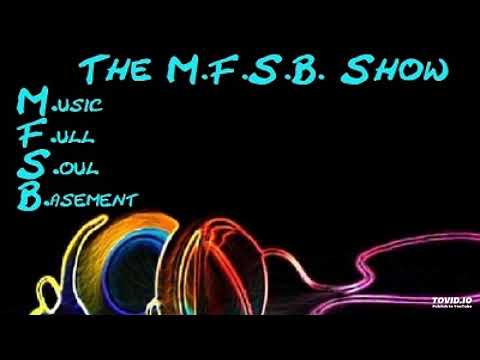 M.F.S.B. Show #112