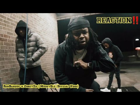 RONBANDUP x COREY2x | MUDDYGLO (Official Video) [REACTION]