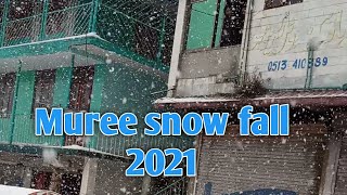 Muree 2021 snow fall