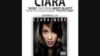 Ciara -  &quot;Work&quot; featuring Missy Elliott (Instrumental)