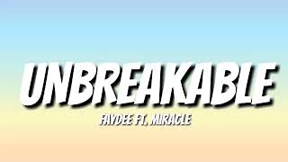 Faydee- Unbreakable (lyrics) ft. Miracle /vinelyrics