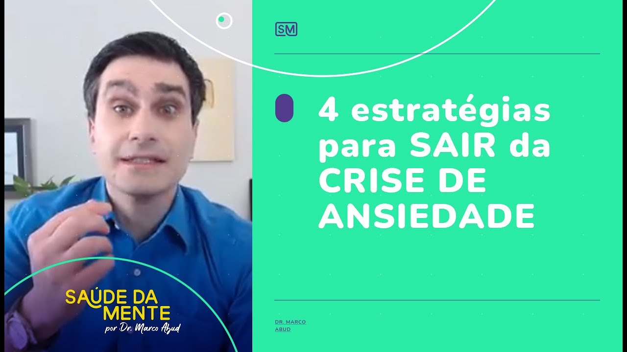 4 estratégias para SAIR da CRISE DE ANSIEDADE