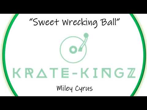 Miley Cyrus vs Liquid - Sweet Wrecking Ball (Krate-Kingz Mashup)