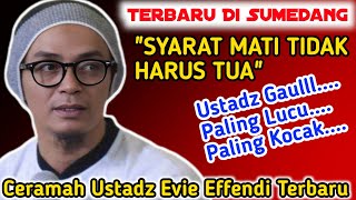 Download lagu Ceramah Ustadz Evie Effendi Terbaru Di Sumedang 2025 || Ustadz Gaul Paling Lucu Paling Kocak mp3