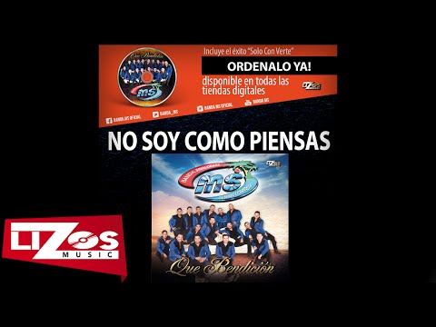 BANDA MS - NO SOY COMO PIENSAS (LETRA)