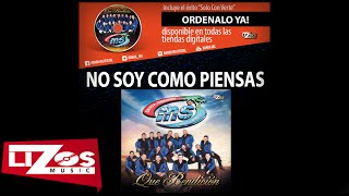 BANDA MS - NO SOY COMO PIENSAS (LETRA)