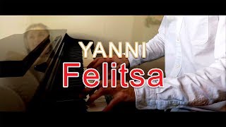 Felitsa - Yanni [Piano Cover]