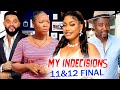 MY INDECISIONS 11&12 FINAL -( 2022 NEW MOVIE) ONNY MICHAEL & STEPHEN ODIMGBE Latest Movie