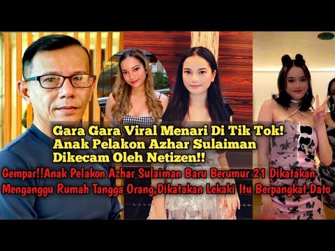 Gempar Anak Pelakon Azhar Sulaiman Leona Dikatakan Mengganggu Rumah Tangga Org Yang Perpangkat Dato
