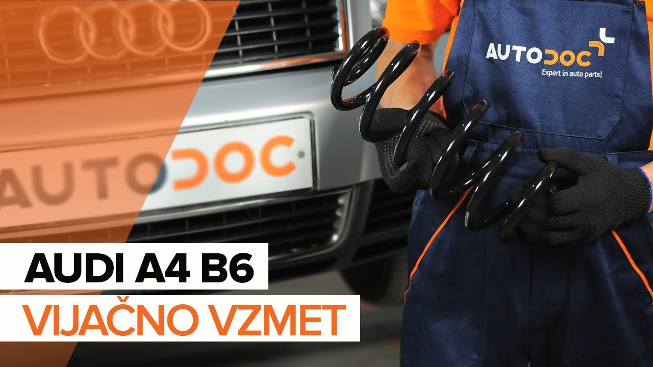 Kako zamenjati avtodel vzmeti spredaj na avtu Audi A4 B6 – vodnik menjave