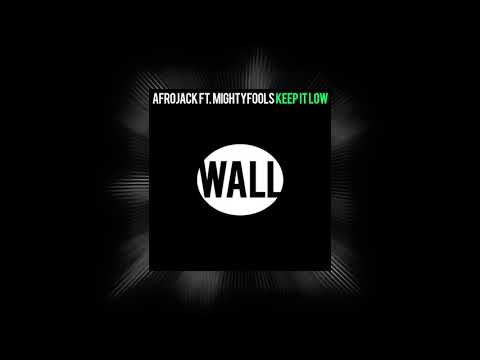 Afrojack ft. MightyFools - Keep It Low