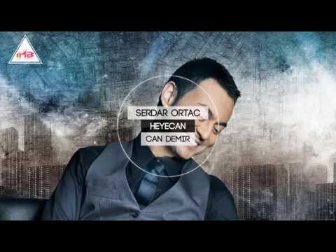 Mix-Can Demir -Serdar Ortaç -REMİX 😁😁😁