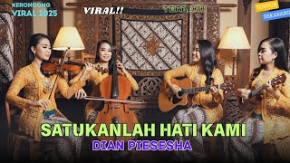 Download lagu Satukanlah Hati Kami – Dian Piesesha (Keroncong Version) | Cover & Remix by NADA KERONCONG ID mp3