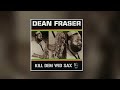 Dean Fraser....Chant Dem Dong [The Chant] [Sax] [1992] [Sanctuary] [Trojan] [PCS] [720p]