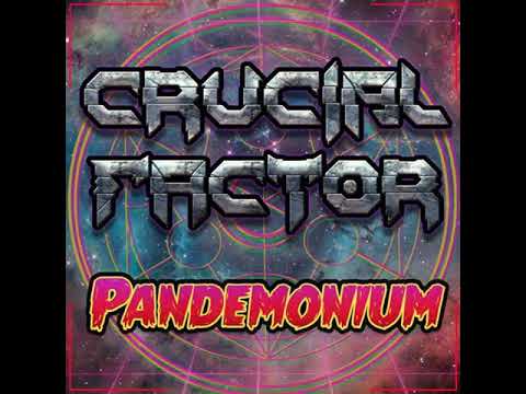 Crucial Factor - Pandemonium [Dubstep]