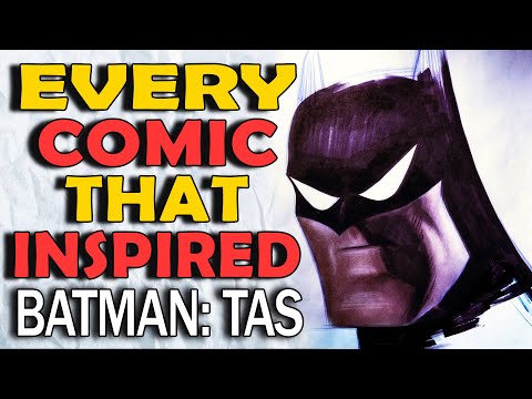 Every Comic Book That Inspired Batman: The Animated Series