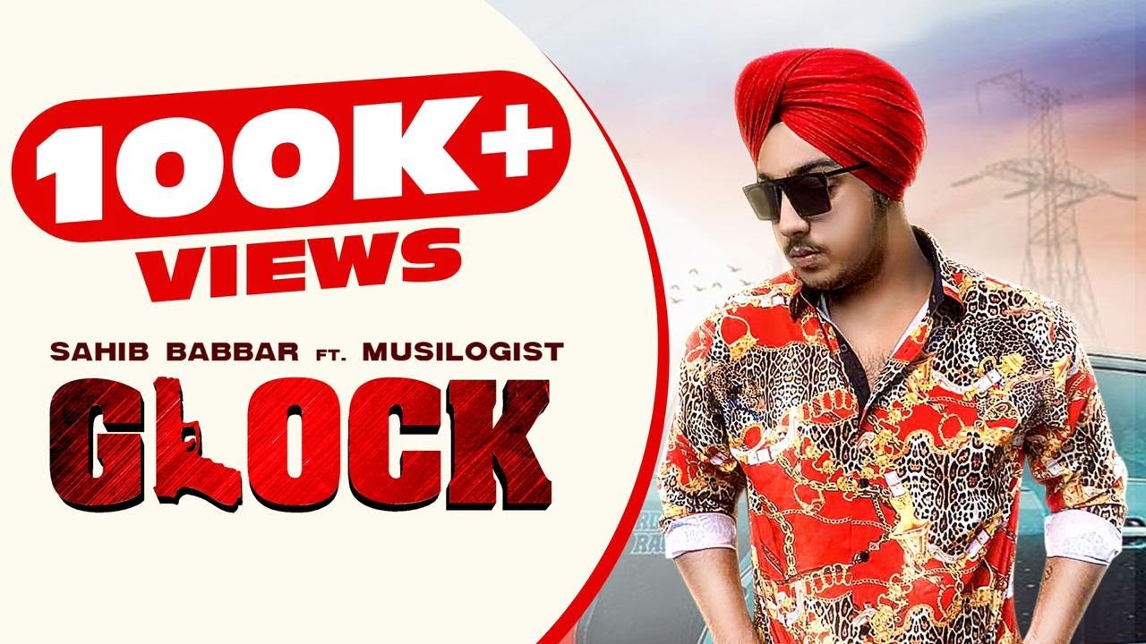 Glock Lyrics | Malwa Records | Sahib Babbar, Musilogist