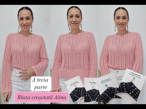 Bluza Alina - A TREIA PARTE #bluzacrosetata #crosetamimpreuna