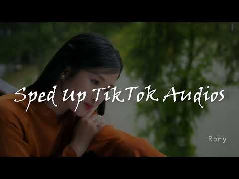 Tiktok songs sped up audios edit - part 274