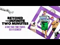 Beyond the infinite two minutes (ASNIFF 2022)