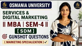 SDM | SERVICES & DIGITAL MARKETING | IMPORTANT QUESTIONS | MBA | SEM-4 | OU |  ‎⁨@shivanipallela