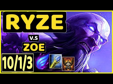 XICO (RYZE) vs ZOE - QUADRAKILL 10/1/3 KDA MID GAMEPLAY - EUW Ranked Grandmaster