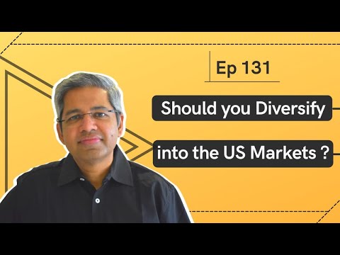 Should you Diversify into the US Markets ? | Ep 131 | WeekendInvesting Daily Bytes