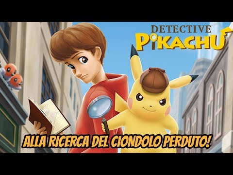 Alla ricerca del ciondolo perduto! - DETECTIVE PIKACHU [GAMEPLAY ITA]