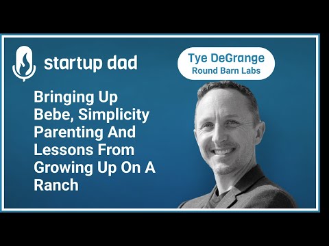 Tye DeGrange (Dad of 2, Round Barn Labs) - YouTube