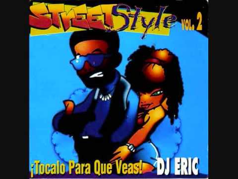 Dj Eric - La Industria Street Style Vol.2 - (Parte 3)
