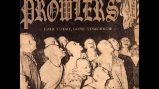 THE PROWLERS - Hair Today, Gone Tomorrow [FULL ALBUM - 2001]