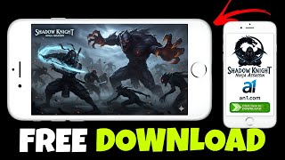 OMG!! 😱 SHADOW KNIGHT NINJA ASSASSIN GAME 🀄| FREE DOWNLOAD 