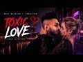 Toxic Love | Kamal Raja X Beat Masterz | Official Music Video | New Punjabi Hindi English Song 2026