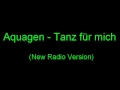 Aquagen - Tanz für mich 