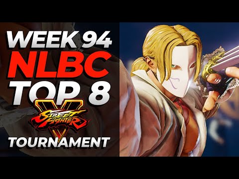 Street Fighter V Tournament | TOP 8 | NLBC Online #94