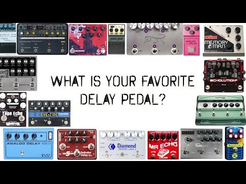 What is your favorite Delay Pedal? Winter NAMM 2015