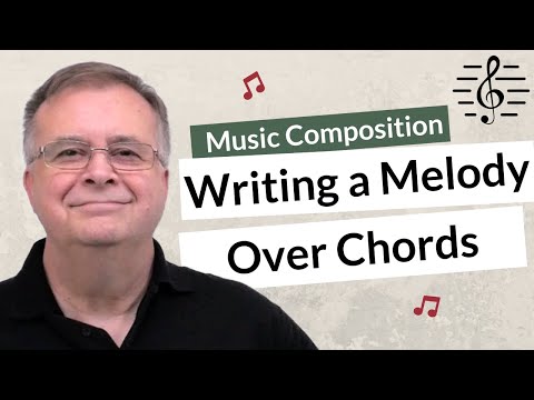 Writing a Melody Over a Chord Progression - Music Composition