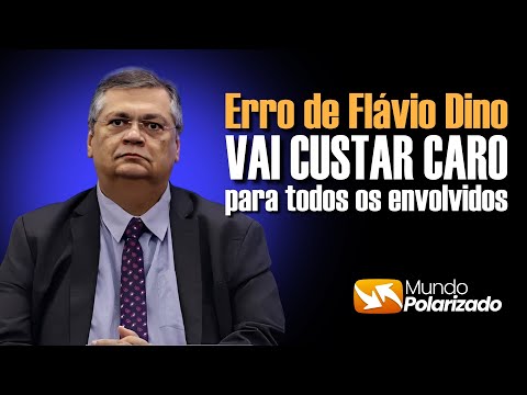 🔴 Erro de Flávio Dino VAI CUSTAR CARO para todos os envolvidos