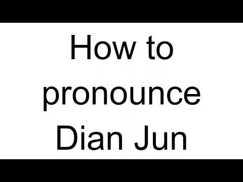 How to Pronounce Dian Jun (Chinese)