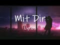 Sido - Mit Dir (Lyrics) | ich bin nur komplett mit dir ich teile mein bett mit dir