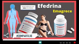 EFEDRINA CAPS vale a pena