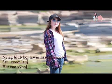 nyiag hlub koj lawm nraug hmoo By zoo xyooj