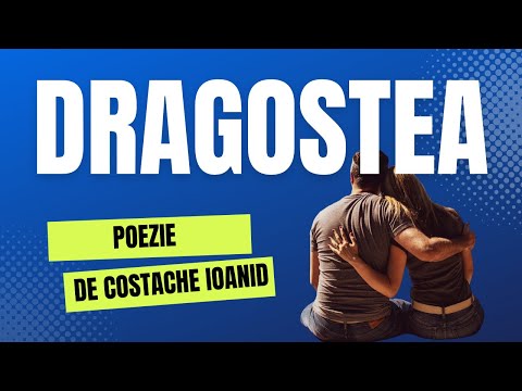 Dragostea Poezie de Costache Ioanid