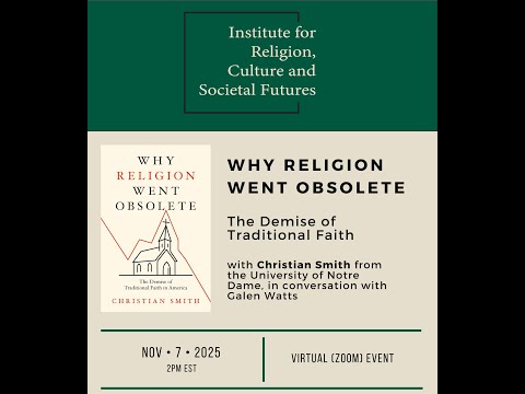 Why Religion Went Obsolete: The Demise of Traditional Faith