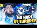 IS EUROPE POSSIBLE FOR CHELSEA? | CHELSEA HAVE EVEN MORE INJURIES! | Chelsea vs Tottenham - Preview