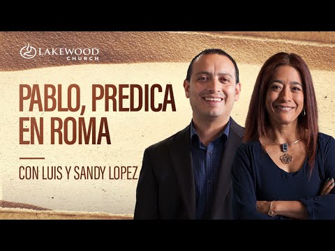 Hechos 28 |  Pablo, predica en Roma | Sandy y Luis Lopez