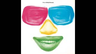 Bobby Womack - When Love Begins Friendship Ends