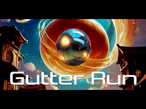 Gutter Run