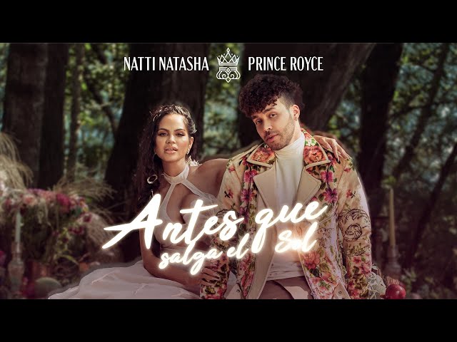 Antes Que Salga El Sol von Natti Natasha & Prince Royce ((jetzt ansehen))